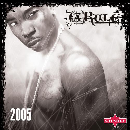 Between Me And You-Ja Rule: 2005 歌词下载