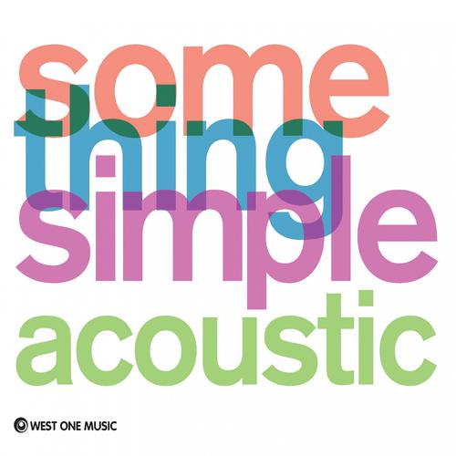 Time With You-Something Simple Acoustic 歌词下载
