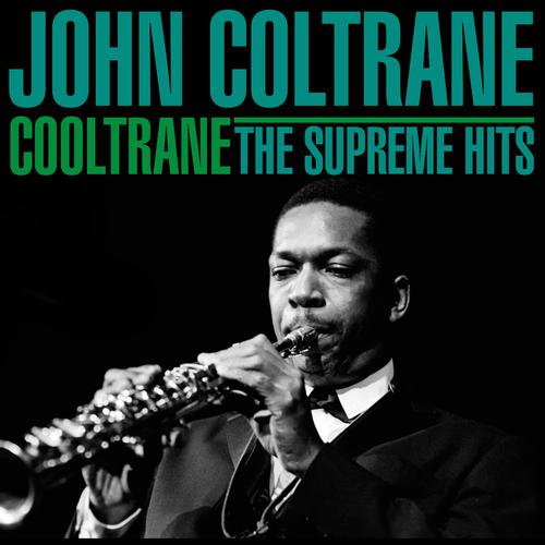 My One And Only Love-Cooltrane - The Supreme Hits 求助歌词