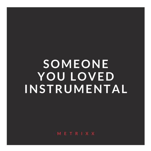 Someone You Loved (Instrumental)-Someone You Loved (Instrumental) 歌词完整版