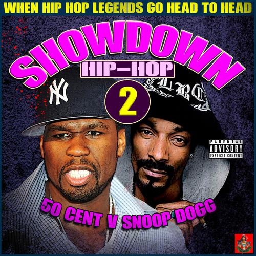 Getcha Girl Dogg-Hip-Hop Showdown - 50 Cent v Snoop Dogg Round 2 lrc歌词