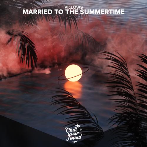 Married To The Summertime-Married To The Summertime 求助歌词