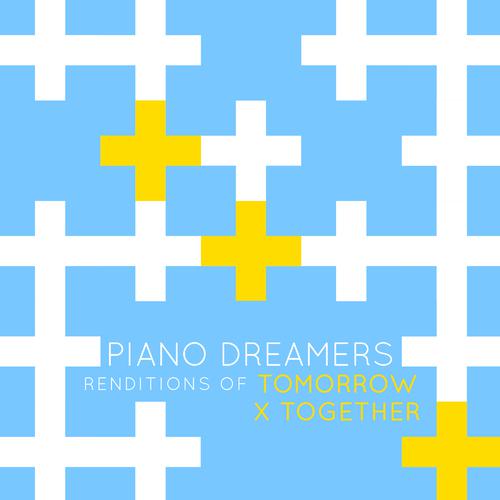 Cat & Dog (Instrumental)-Piano Dreamers Renditions of Tomorrow X Together (Instrumental) 歌词完整版