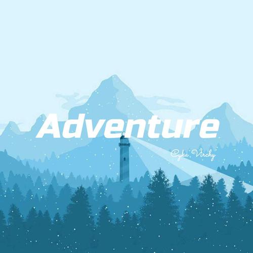 Adventure-Adventure 歌词完整版