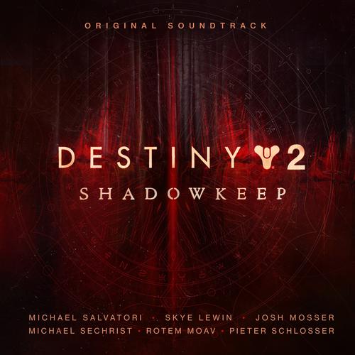 The Sanctified Mind-Destiny 2: Shadowkeep (Original Soundtrack) 歌词完整版
