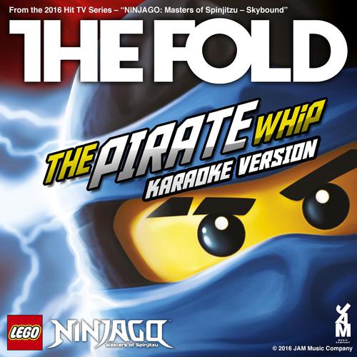 The Pirate Whip (Instrumental)-Lego Ninjago - The Pirate Whip 歌词下载