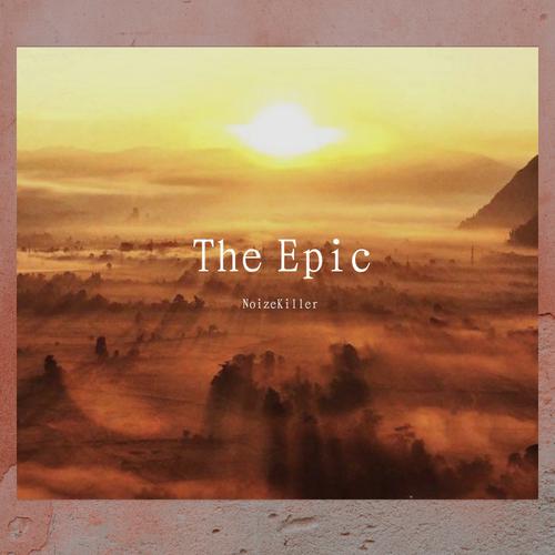 The Epic-The Epic lrc歌词