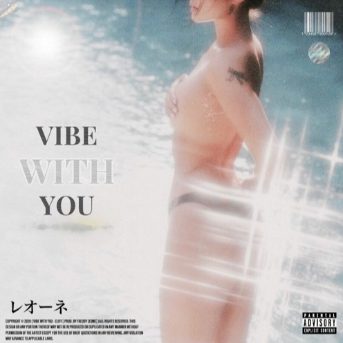 Vibe With You'-Vibe With You' 求歌词