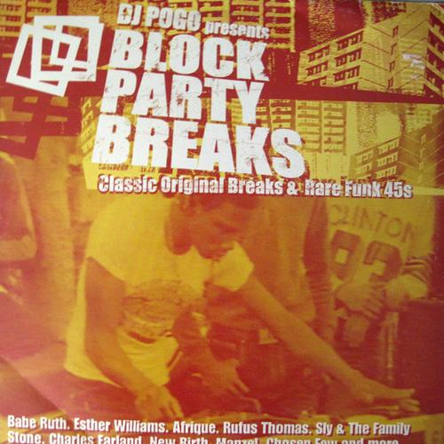 Itch And Scratch (Pt. 2)-DJ Pogo Presents Block Party Breaks 求歌词