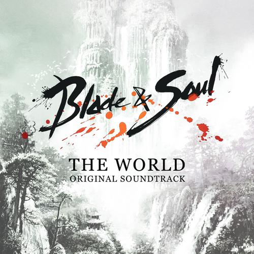흑조-Blade & Soul O.S.T - The World 歌词下载