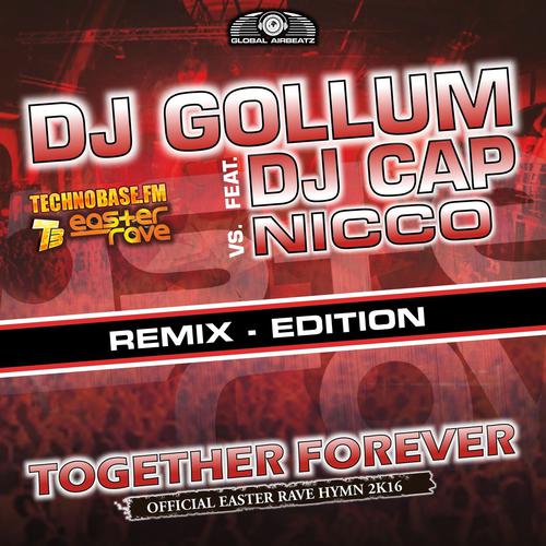 Together Forever (Easter Rave Hymn 2k16) (feat. DJ Cap vs. NICCO) [SolidShark Radio Edit]-Together Forever [Easter Rave Hymn 2k1