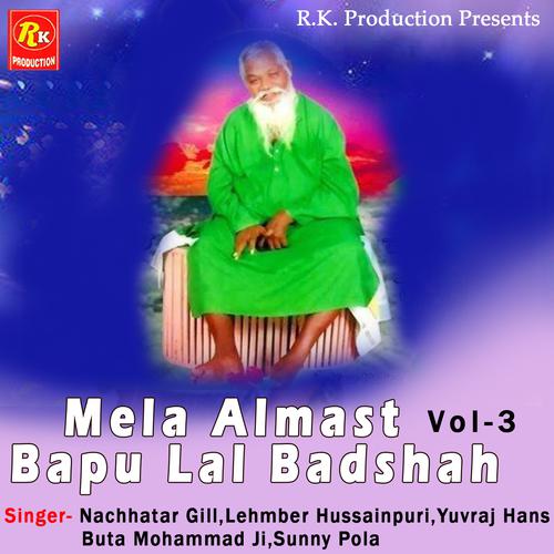 Ardas Kran-Mela Almast Bapu Lal Badshah, Vol. 3 歌词完整版