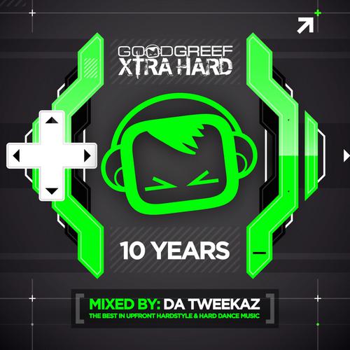Digital Nation (Original Mix)-Goodgreef Xtra Hard 10 Years - Mixed by Da Tweekaz 歌词完整版