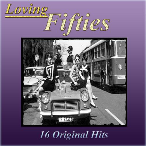 Mr. Sadman-Loving Fifties 16 Original Hits 求助歌词