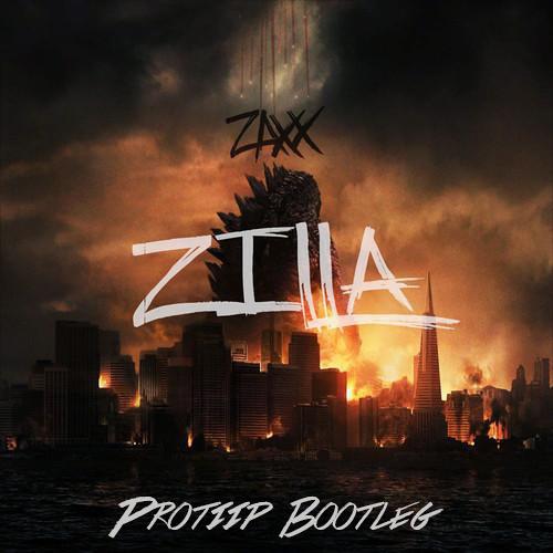 ZILLA (Protiip Bootleg)-ZILLA (Protiip Bootleg) 求歌词