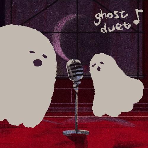ghost duet-ghost duet lrc歌词