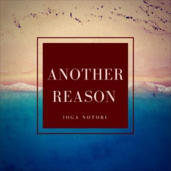 Another Reason-Another Reason 歌词完整版