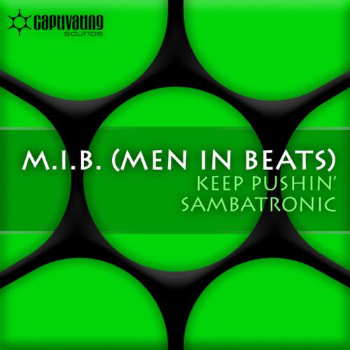 Sambatronic (Original Mix)-Keep Pushin' / Sambatronic 求歌词