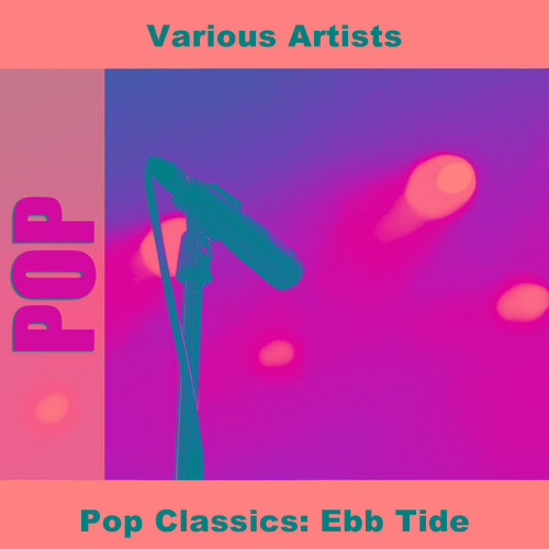 It's A Sin To Tell A Lie - Original-Pop Classics: Ebb Tide 歌词完整版