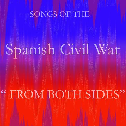 Los Soldados del Pantano-Songs of the Spanish Civil War. National side and Republican side. lrc歌词
