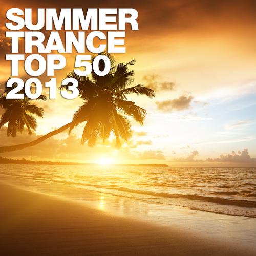 The Light-Summer Trance Top 50 - 2013 歌词下载