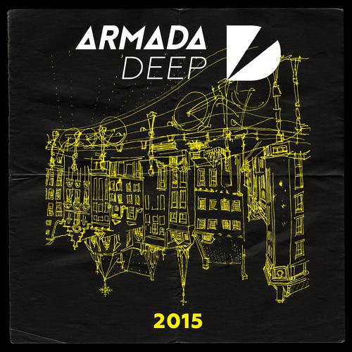 Tell Me-Armada Deep - Amsterdam Dance Event 2015 lrc歌词