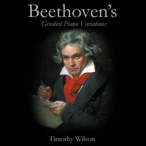 7 Piano Variations in F on Winter's Quartet 'Kind willst du ruhig schlafen', WoO.75: III-Beethoven's Greatest Piano Variations 歌