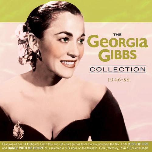 For Me, For Me-The Georgia Gibbs Collection 1946-58 歌词下载