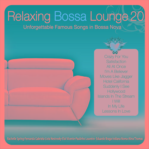 I'm a Believer-Relaxing Bossa Lounge 20 求助歌词