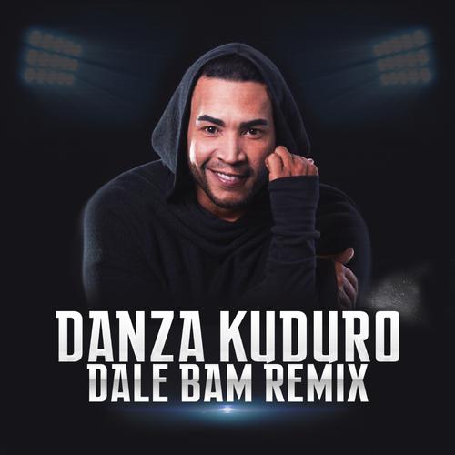 Danza Kuduro (Dale Bam Remix)-Danza Kuduro 歌词下载