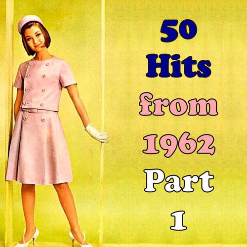 Nut Rocker-50 Hits from 1962, Part 1 歌词完整版