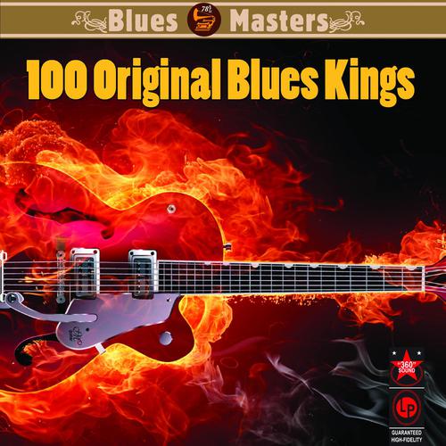 My Black Mama Part 1-100 Original Blues Kings 歌词下载