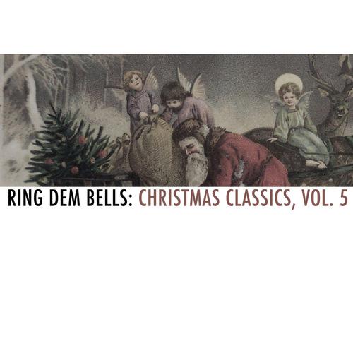 I'll Be Home for Christmas-Ring Dem Bells: Christmas Classics, Vol. 5 求歌词