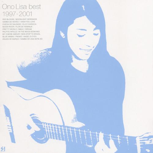 FLOR DE YEMANJA - フロル・デ・イエマンジャ-Ono Lisa Best 1997-2001 歌词完整版